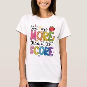 Camiseta São Mais Do Que Um Teste De Pontuação De Teste De
