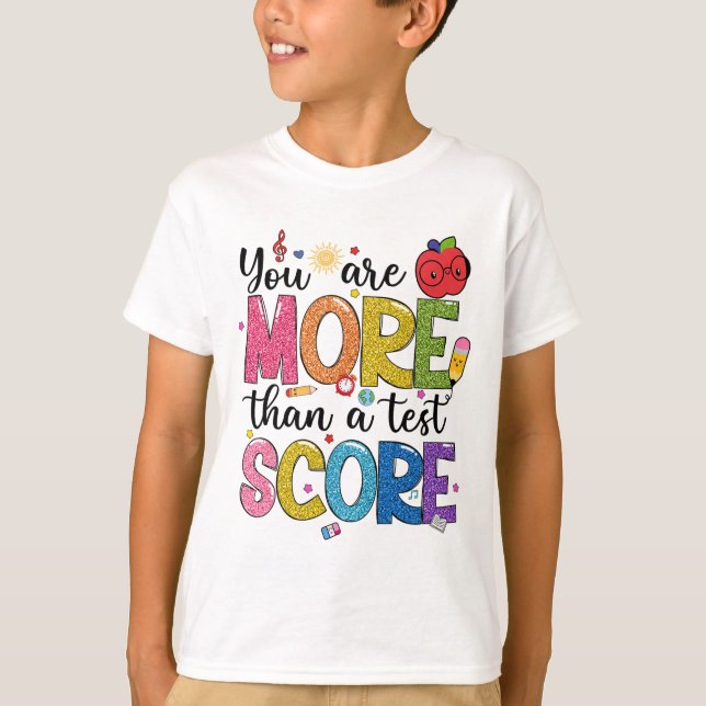 Camiseta São Mais Do Que Um Teste De Pontuação De Teste De  (Frente)