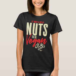 Camiseta São Necessárias Muitas Nozes Para Ser Comida Saudá