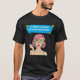Camiseta São Necessários 12 Passos Para Ver Esta Boa Limpez