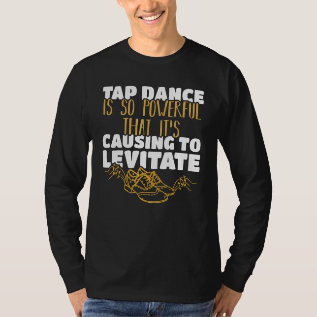Camiseta Sapateado É Tão Poderoso Que Está Fazendo Levi (Frente)