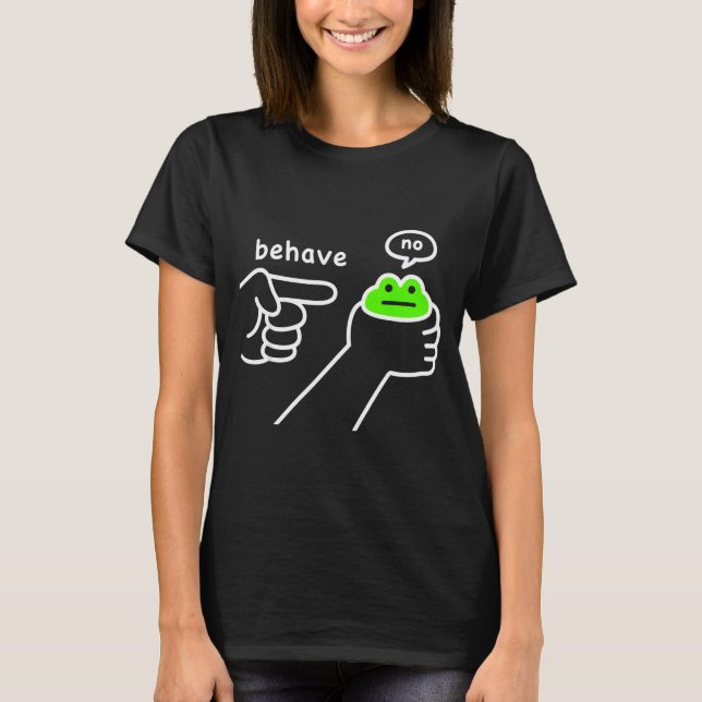 Camiseta Sapo Desonesto Sapo Engraçado Meme Se Comporte Não (Frente)