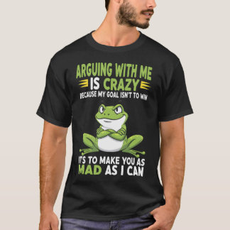 Camiseta Sapo discutindo comigo é loucura porque meu objeti