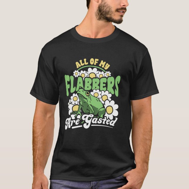 Camiseta Sapo Engraçado de Meme Atordoado Todos os Meus Ato (Frente)