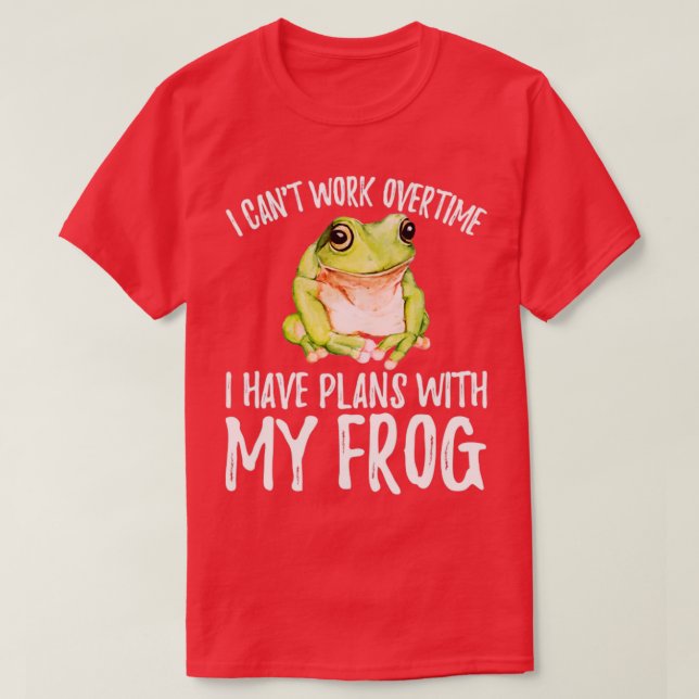 Camiseta Sapo Engraçado Que Não Posso Trabalhar Horas Extra (Frente do Design)