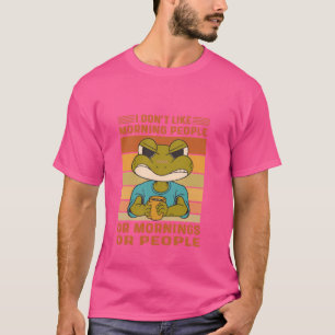 Camiseta Sapo excitado - Eu não gosto de pessoas matinais