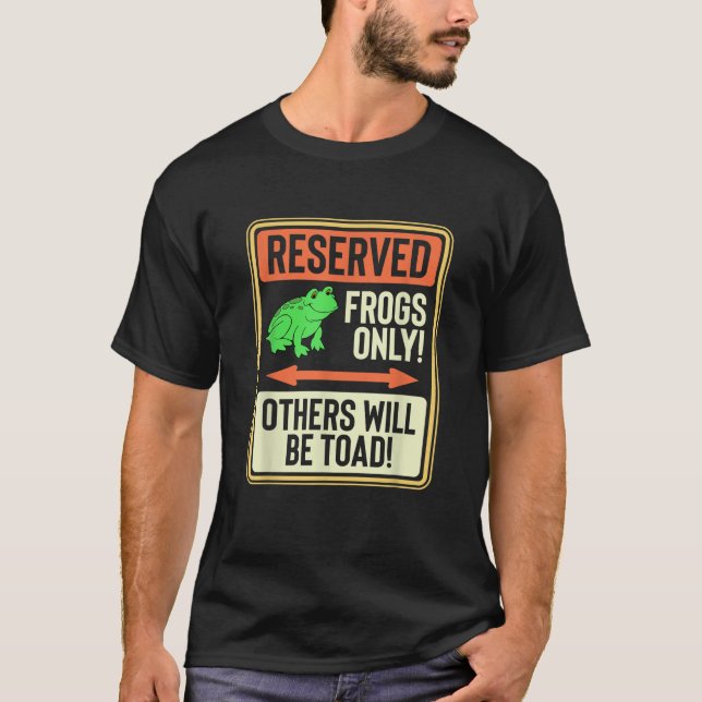 Camiseta Sapos Reservados Apenas Outros Serão Engraçados (Frente)