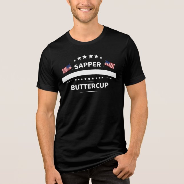 Camiseta Sapper Up Buttercup – Frase de encorajamento engra (Frente)