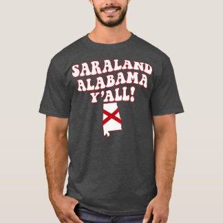 Camiseta Saraland Alabama AL Flag Cute Southern Say