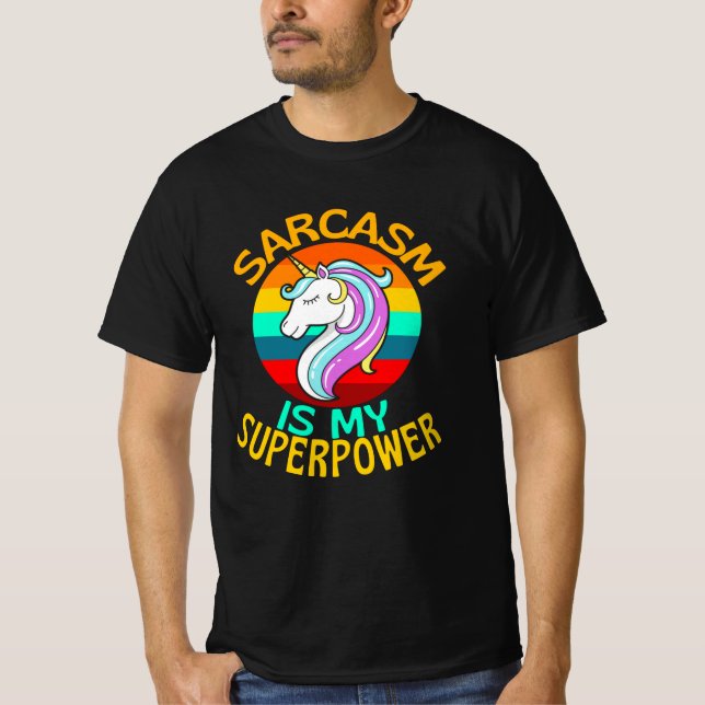 Camiseta Sarcasm É O Meu Soberpoderoso Amante Do Unicórnio (Frente)