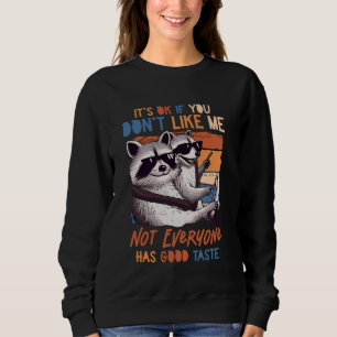 Camiseta Sarcasm Humor Racoon Lover Está tudo bem se você n