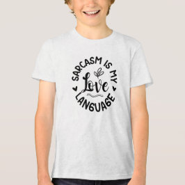 Camiseta Sarcasm Is My Love