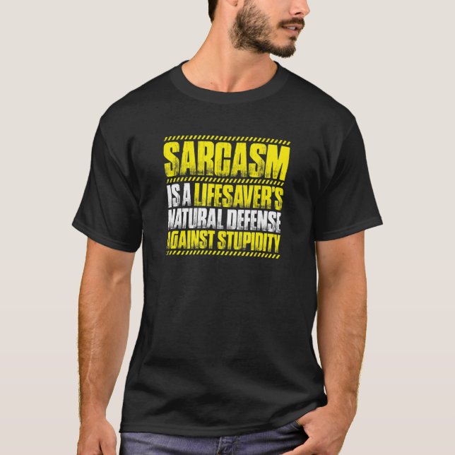 Camiseta Sarcasm Lifesaver (Frente)