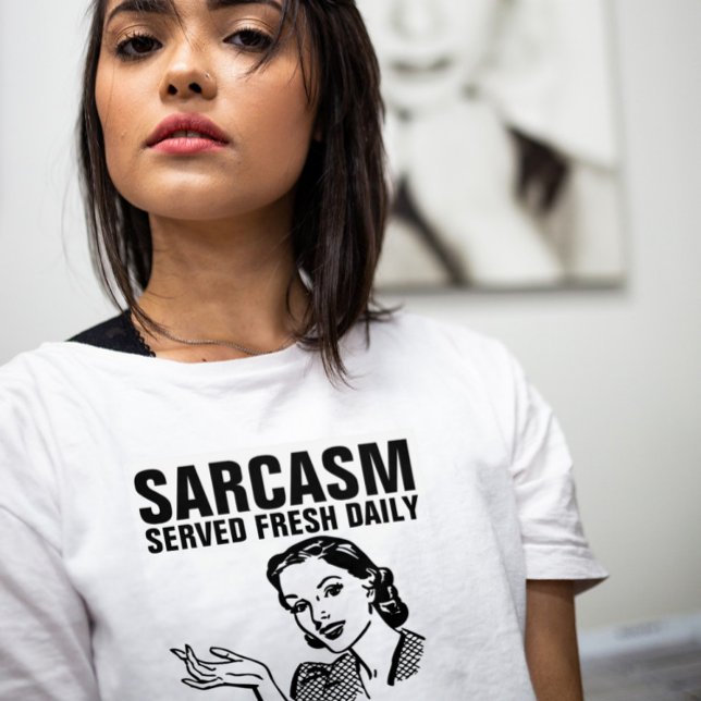 Camiseta SARCASM SERVIU T-Shirts, retrógradas, diariamente, (Criador carregado)