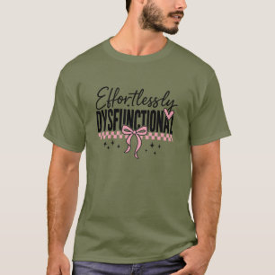 Camiseta Sarcasmo Disfuncional sem Esforço