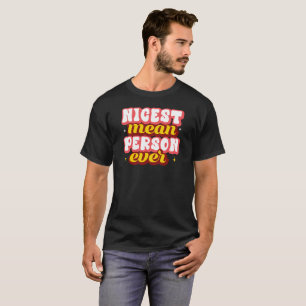 Camiseta Sarcasmo é a pessoa mais gentil de todos os tempos