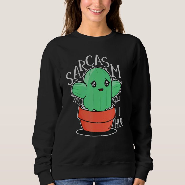 Camiseta Sarcasmo É como eu abraço o Sarcasmo é a minha lín (Frente)