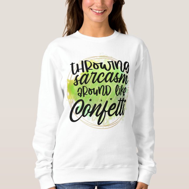 Camiseta Sarcasmo engraçado arte confetti (Frente)