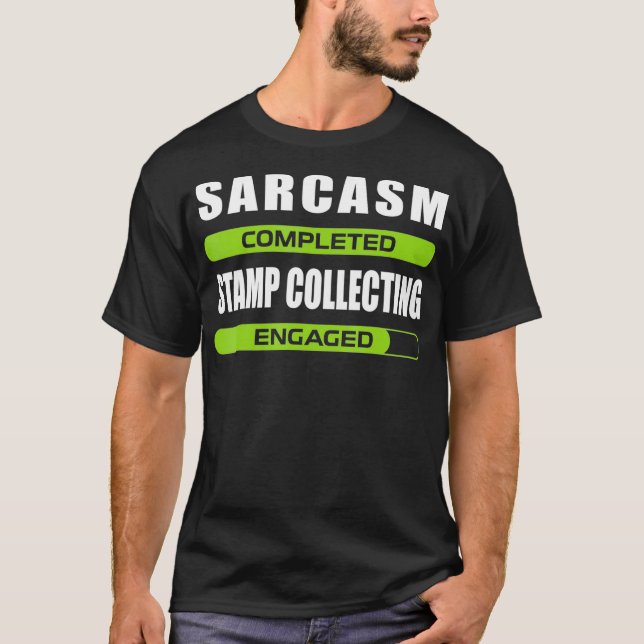 Camiseta Sarcasmo Engraçado E Carimbo Para Coluna De Carimb (Frente)