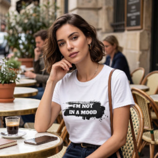 Camiseta Sarcasmo Relatável "Não Estou de Humor"