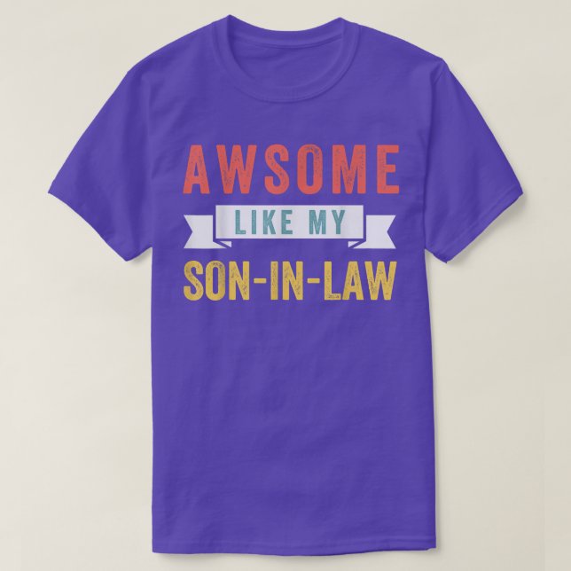 Camiseta sarcastic Awsome like my soninlaw  (Frente do Design)