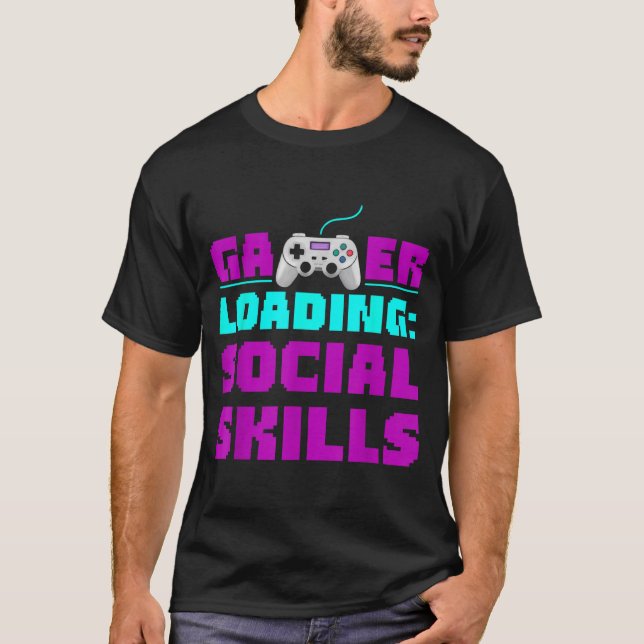 Camiseta Sarcastic Gamer Loading Social Skills Funny Video  (Frente)