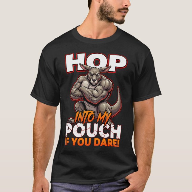 Camiseta Sarcastic Kangaroo Hop Into My Pouch Funny Meme (Frente)