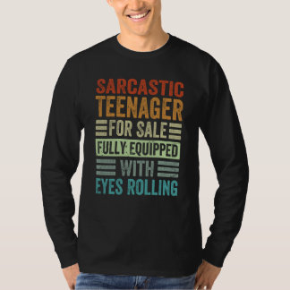 Camiseta Sarcastic Teenager For Sale Fully Equipped With Ey