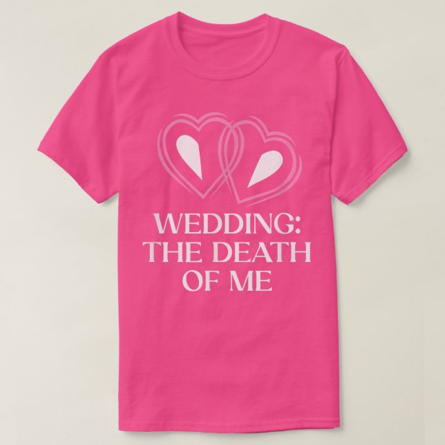 Camiseta Sarcastic Wedotes cita Bride e Groom Engraçado (Frente do Design)
