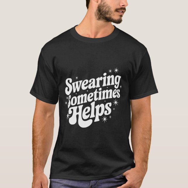 Camiseta Sarcastic Work Quote Office Gift Swearing Sometime (Frente)