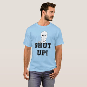 Camiseta Sarcástica "Cala-te!"