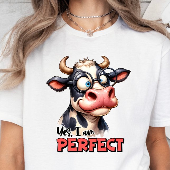 Camiseta Sarcástica, Engraçada (Yes, I'm perfect crazy cow t-shirt)