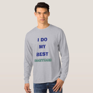 Camiseta Sarcástica Esforço Honesto