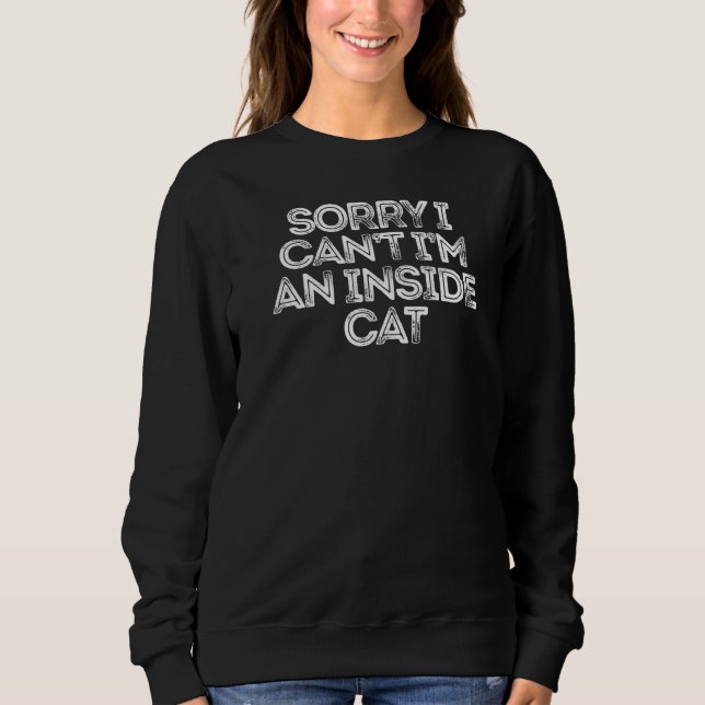 Camiseta Sarcástico dizendo desculpa não posso ser um gato  (Frente)