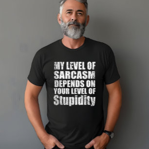Camiseta Sarcástico engraçado diz citações famosas