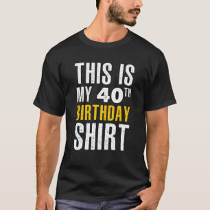 Camiseta Sarcástico Engraçado Este É O Meu aniversário de 4