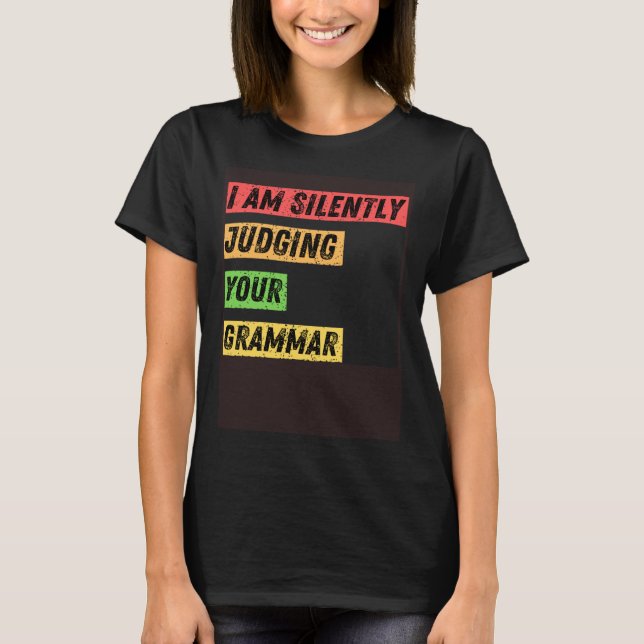 Camiseta Sarcástico Eu estou corrigindo silenciosamente sua (Frente)
