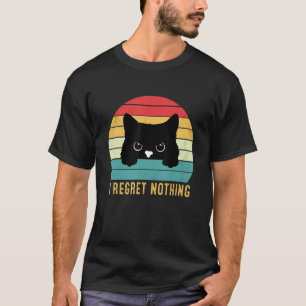 Camiseta Sarcástico Eu Não Me Arrependo De Nada De Gatinho 