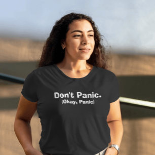 Camiseta Sarcástico Não entre em pânico. (Ok, Pânico)' Pret