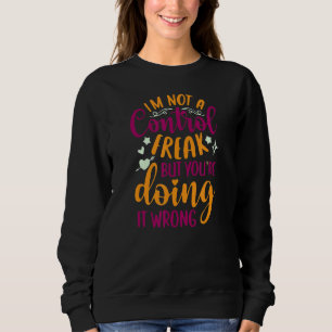 Camiseta Sarcástico, não sou um freak de controle, mas você