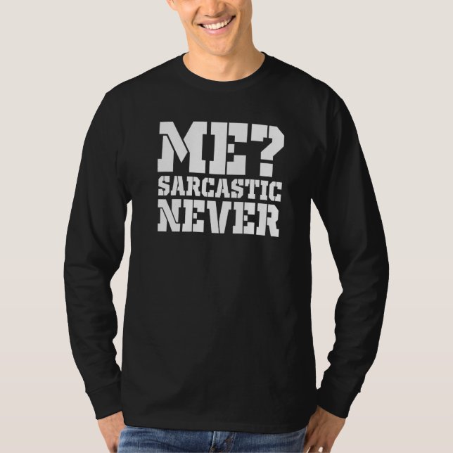 Camiseta Sarcástico Nunca Humor Sarcasmo Inteligente Para M (Frente)
