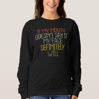 Camiseta Sarcástico se minha boca não diz que meu rosto se 