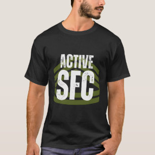 Camiseta Sargento Ativo De Primeira Classe Em Serviço Sfc