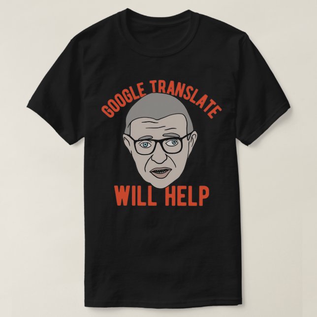 Camiseta Sartre Google Tradutor ajudará (Frente do Design)