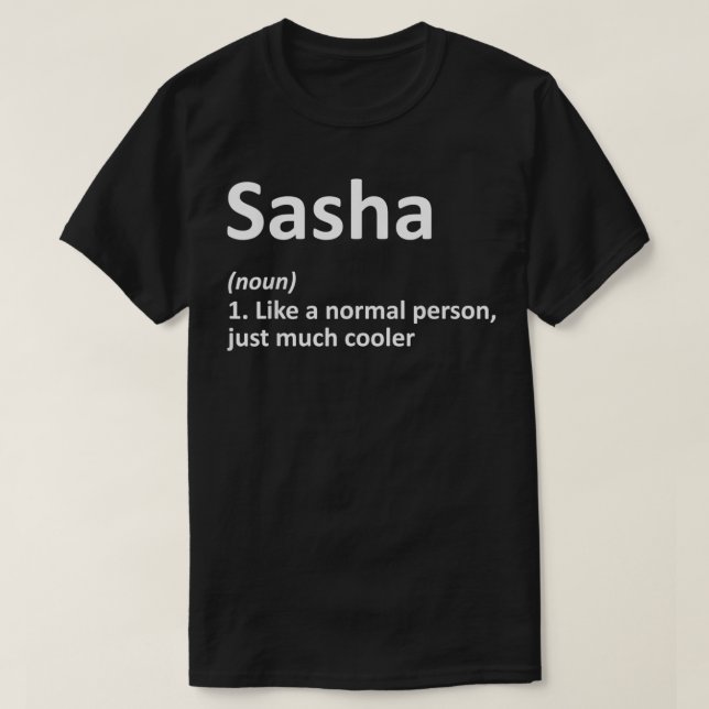 Camiseta SASHA Definição Nome Personalizado Funny Birthday (Frente do Design)