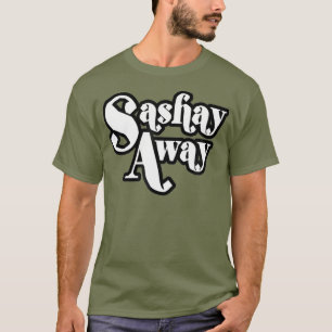 Camiseta Sashay Away Shantay você fica com a camisa_1