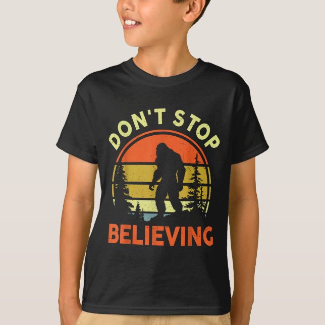 Camiseta Sasquatch Bigfoot Don't Stop Believing Funny Bigfo (Frente)