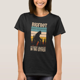 Camiseta Sasquatch não vive em você também Sasquatch