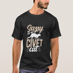 Camiseta Sassy Como Meu Gato Civeta Civeta Africana Vida Se