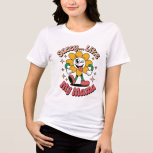 Camiseta Sassy como minha mamãe